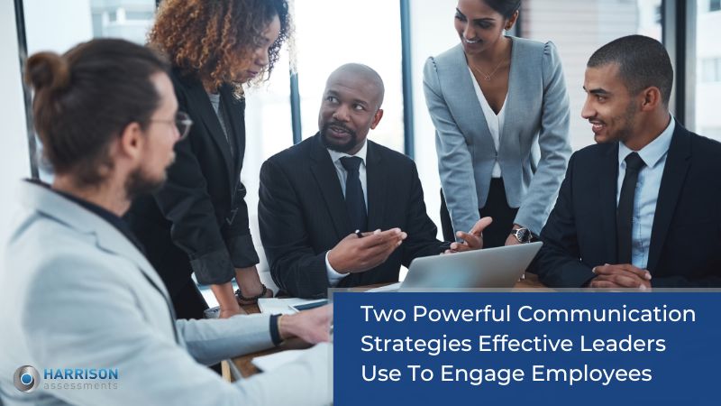 Powerful communication strategies to engage employees